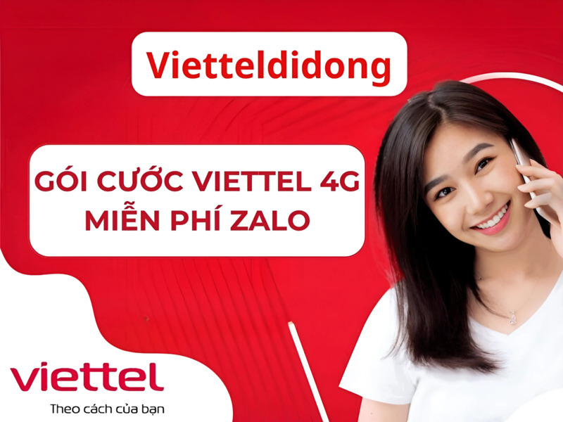 Top 3 gói cước Viettel 4G miễn phí Zalo hấp dẫn nhất 2024 do Viettel cung cấp